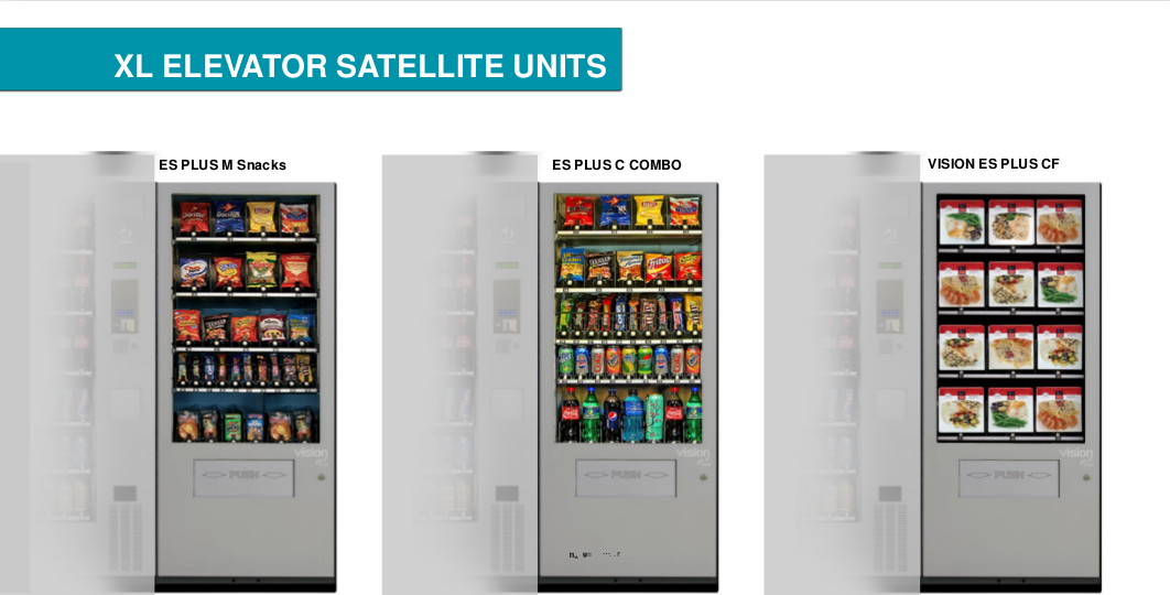 Satellite Units using elevators, which are appropriate for more fragile products