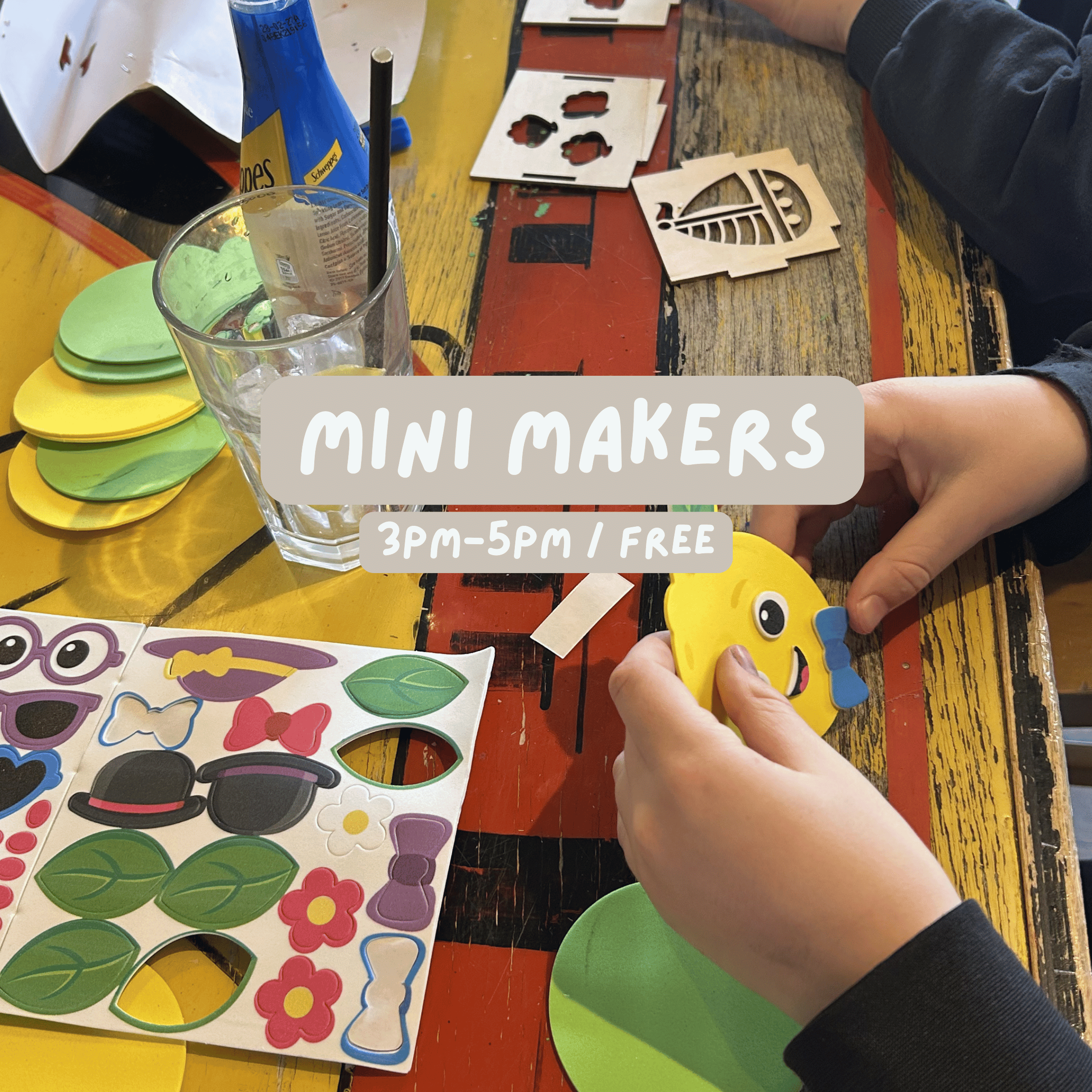 Mini Makers Drop-in Crafting Sessions