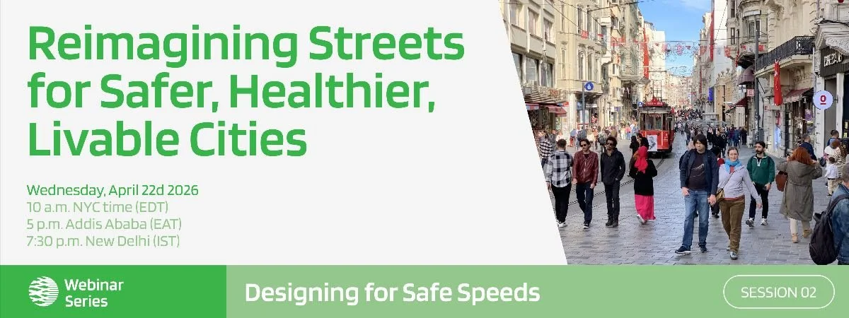 [External opportunities: Webinar] Designing for Safe Speeds: Reimagining Streets for Safer, Healthier, Livable Cities