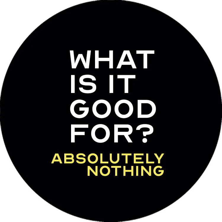 What is it good for?- Button.jpg