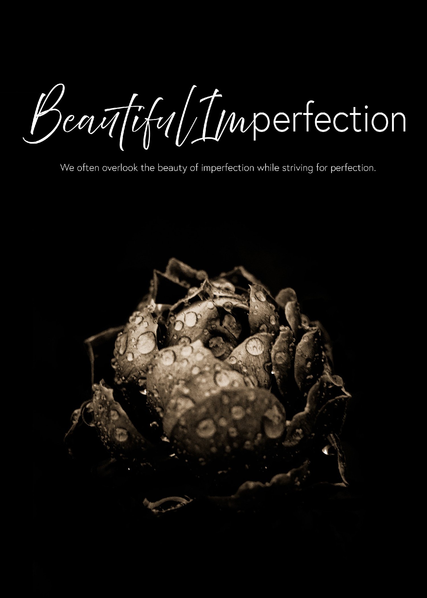 Beautiful Imperfection Series