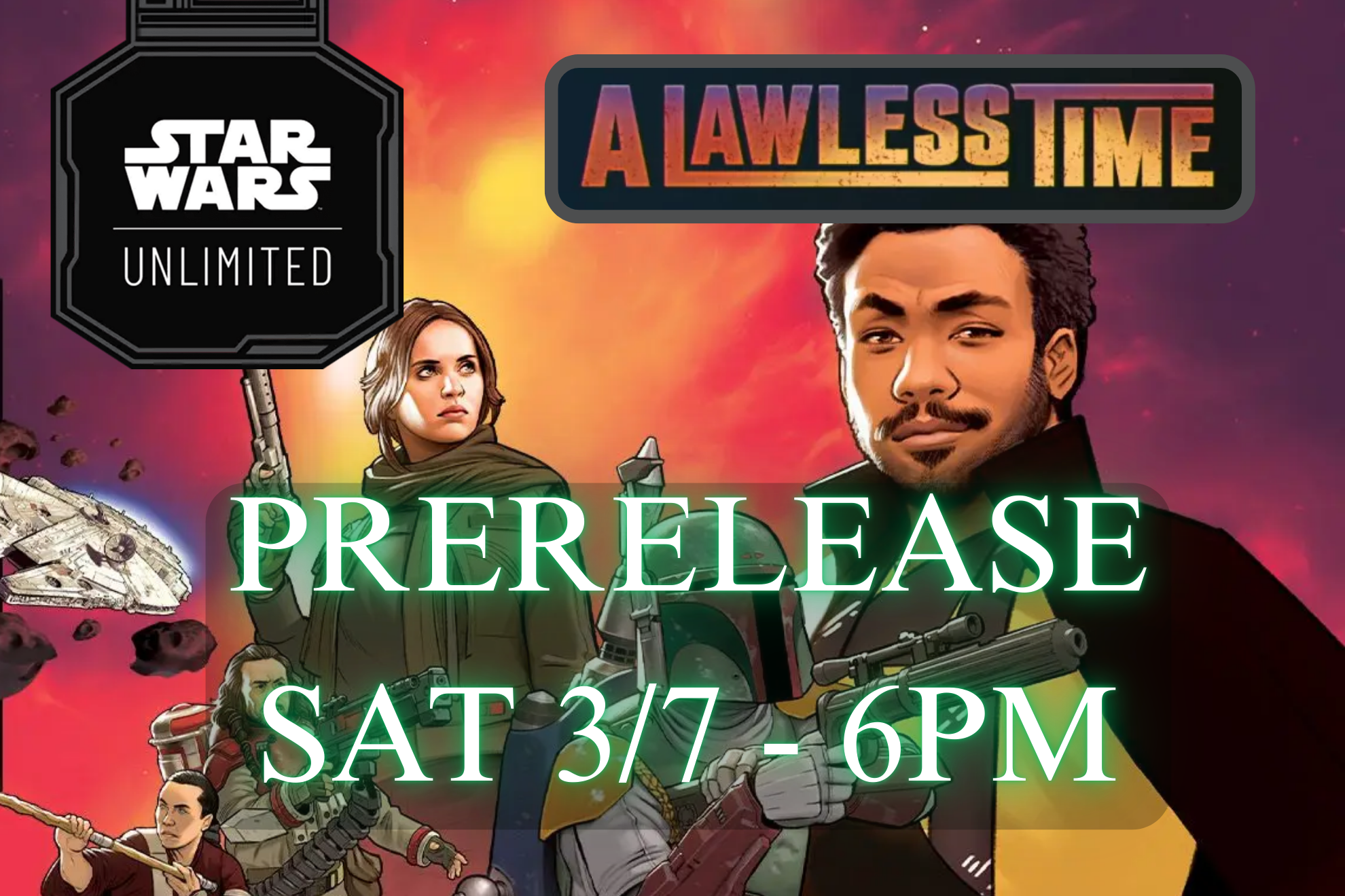 Star Wars Unlimited - A Lawless Time Pre-Release