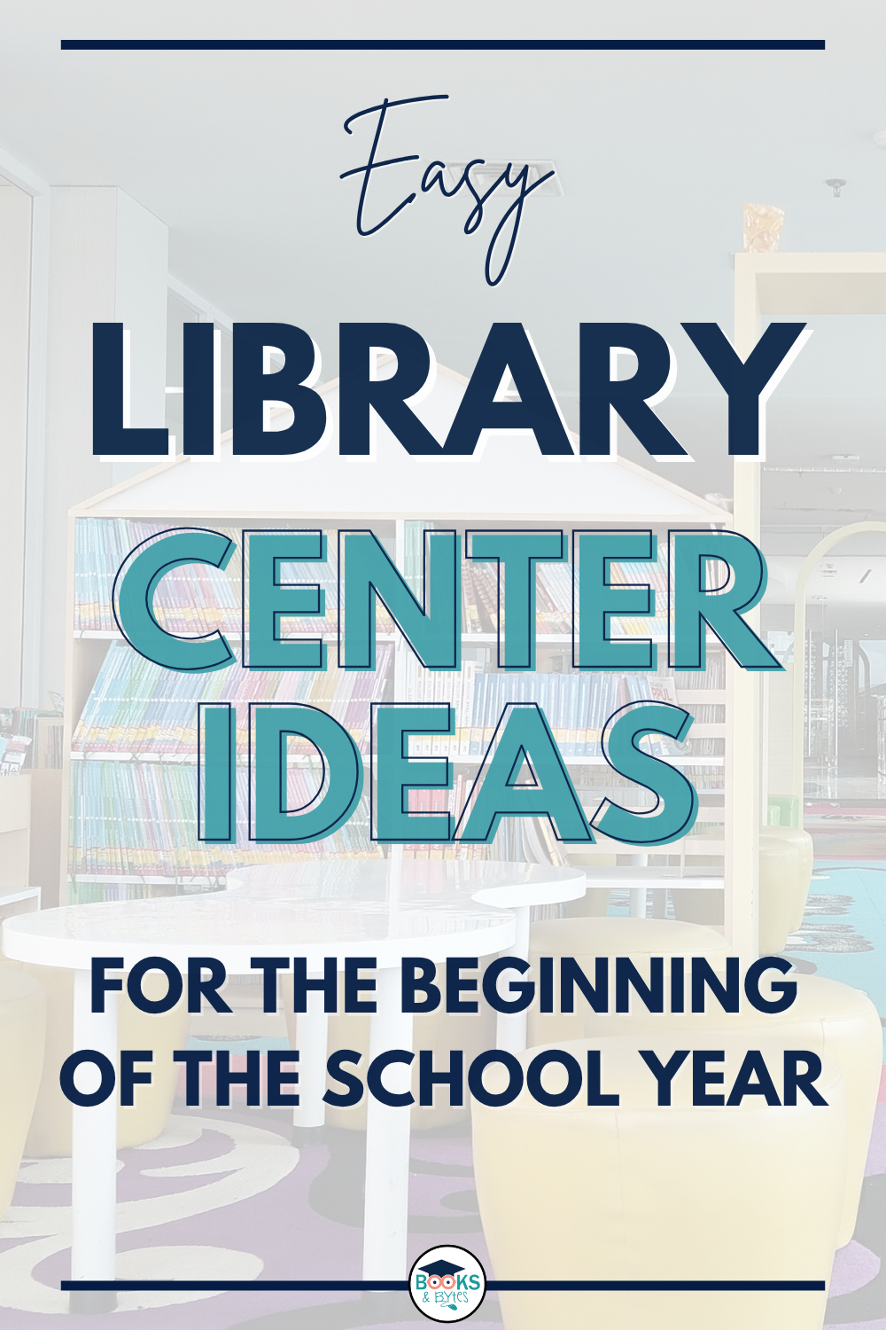 Easy Library Center Ideas for the Beginning of the School Year