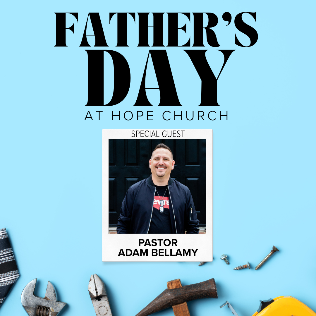 Father's Day at Hope Church