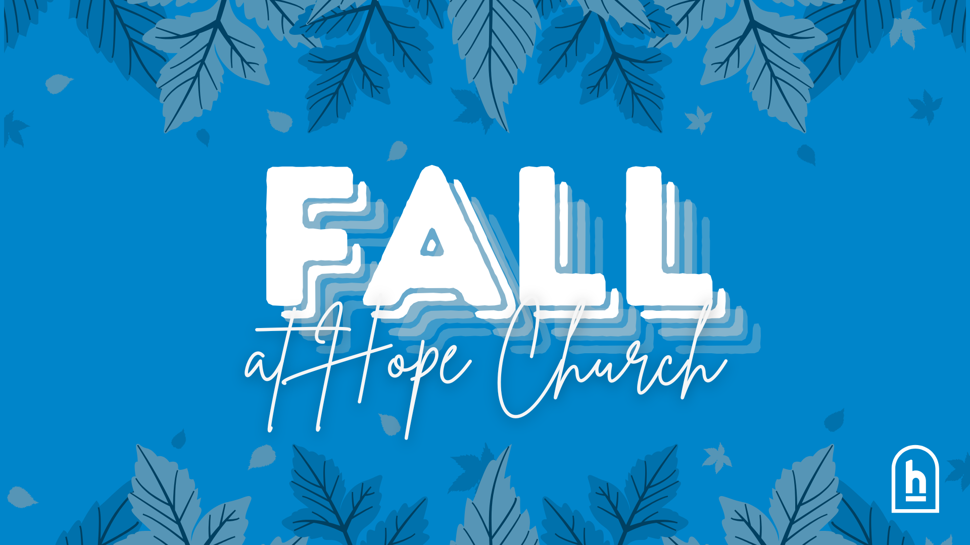 Fall at Hope Church
