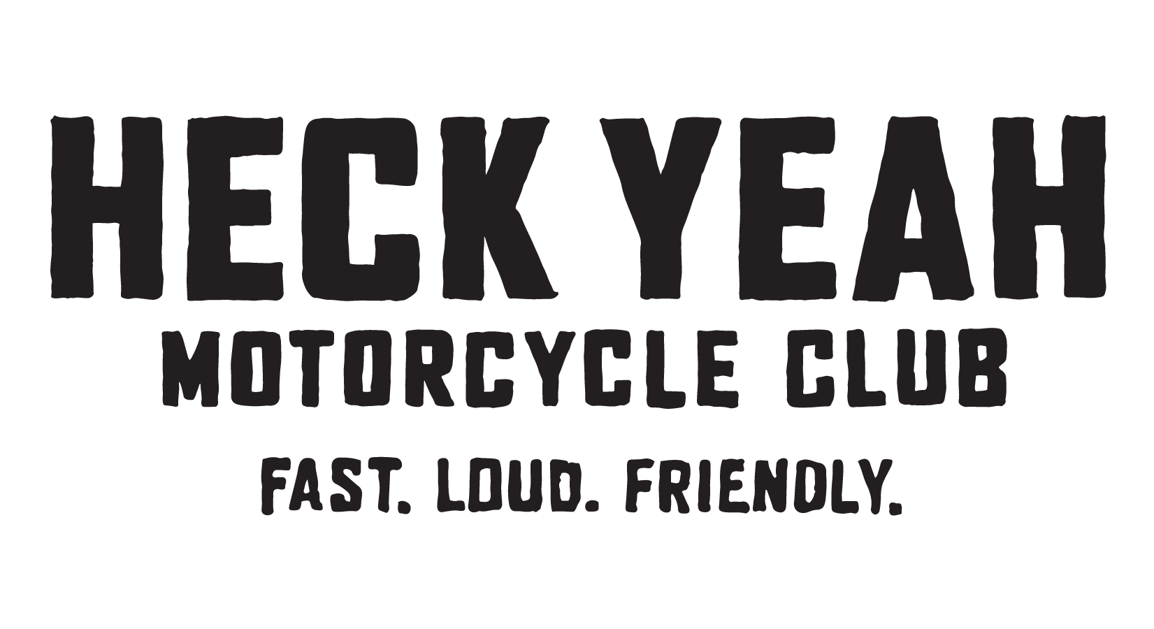 Heck Yeah Motorcycle Club