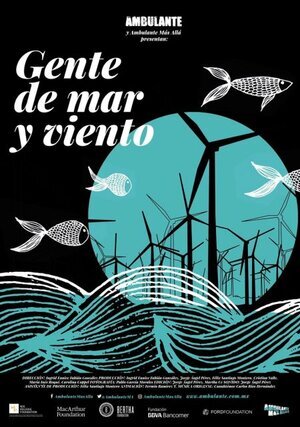 Gente de mar y viento - Dirección: Ingrid Eunice Fabián González