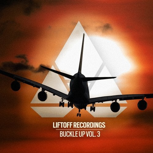 LIFTOFF RECORDINGS- BUCKLE UP, VOL. 3.jpg