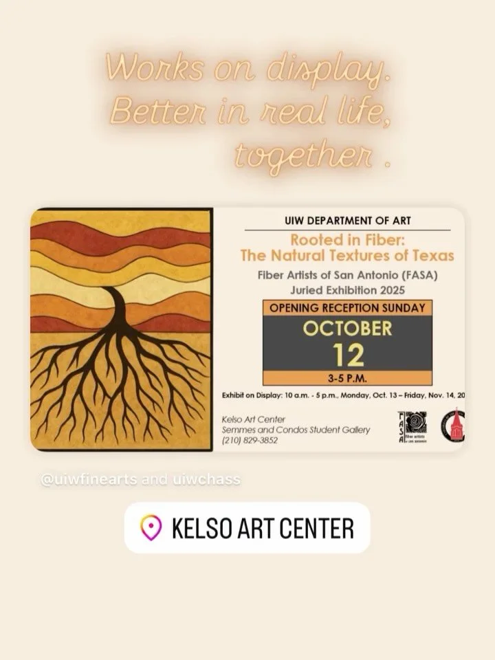 Two directions at once: 
-More Diositas on view in town. This weekend opening at UIW with FASA On view through mid-November.

-Real live nature inspiring the Naturalizada natural dyed table collection out at local markets through this year and hopefu