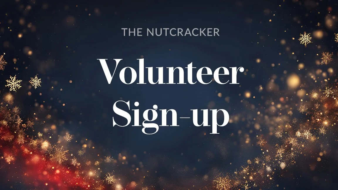  Volunteer Opportunities 
 Find current volunteer needs and sign up to help support rehearsals, performances, and production activities. 
  Sign Up Today  
