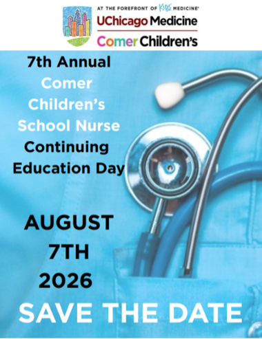 7th Annual Comer Children’s School Nurse Continuing Education Day
