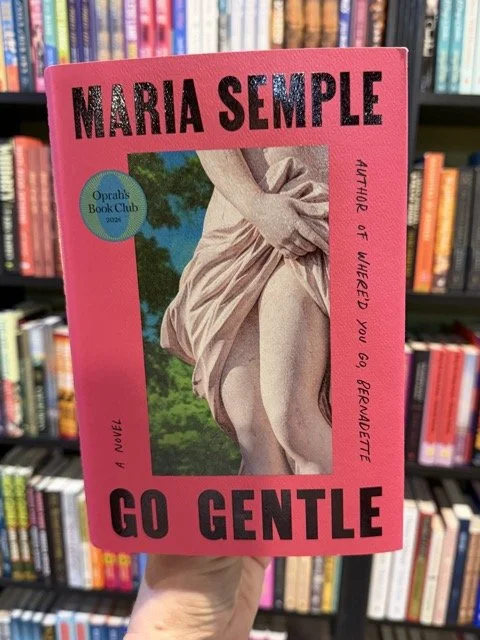Go Gentle - by Maria Semple