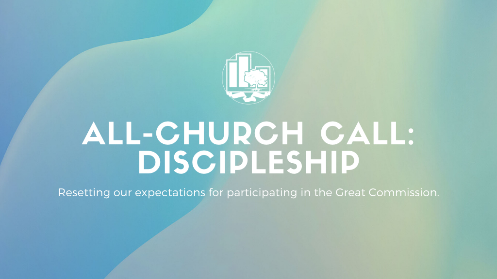 All-Church Video Call: Discipleship