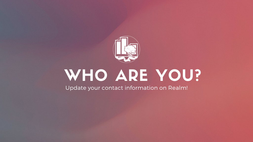 Who Are You? | Update Contact Information on Realm