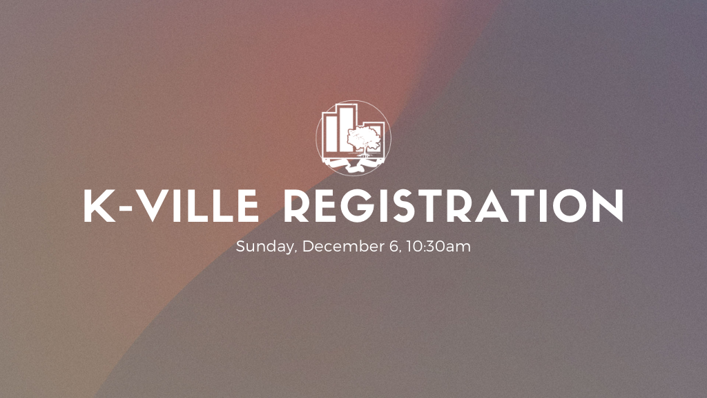K-Ville Registration | December 6, 2020