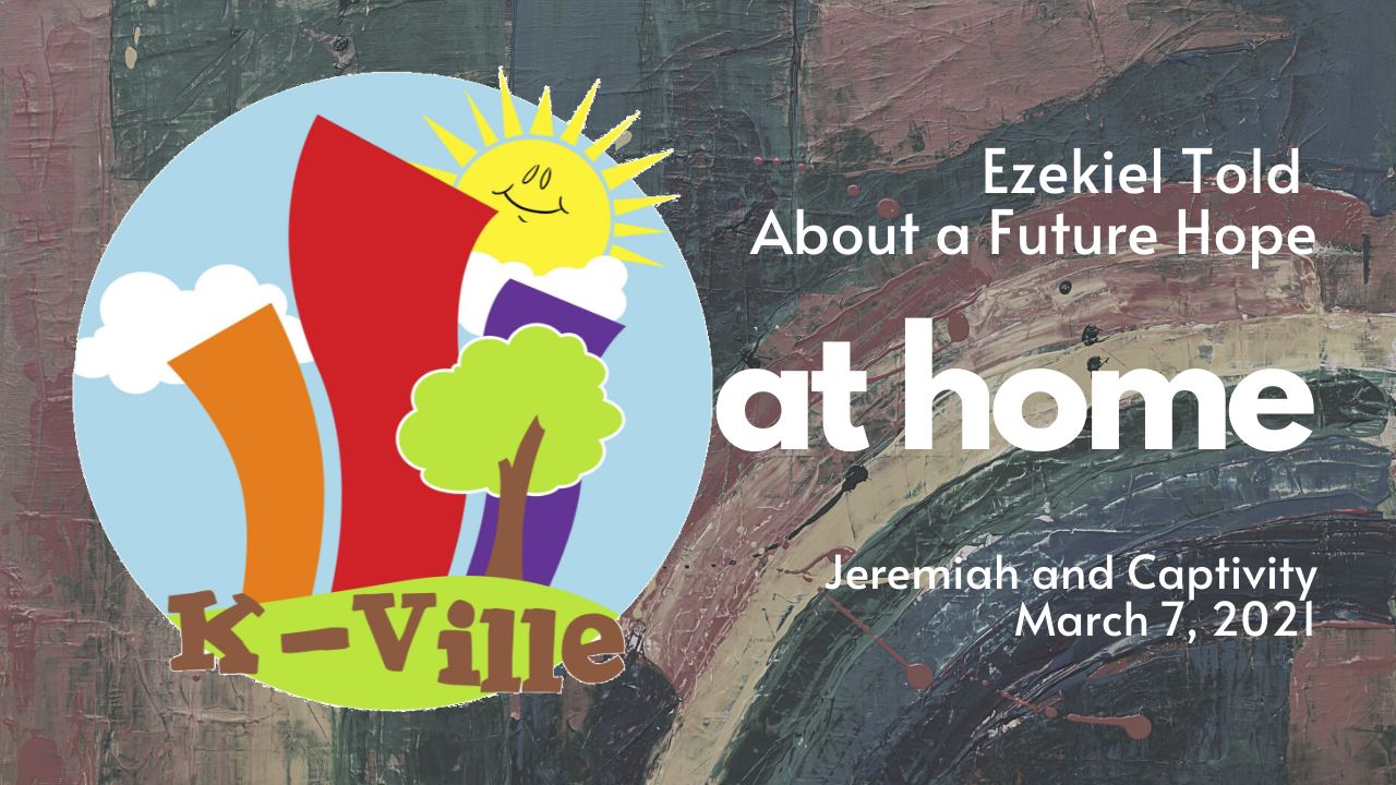 K-Ville at Home! | Sunday, March 7, 2021