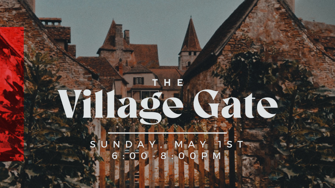 Village Gate Class | Membership &amp; More (5/1)