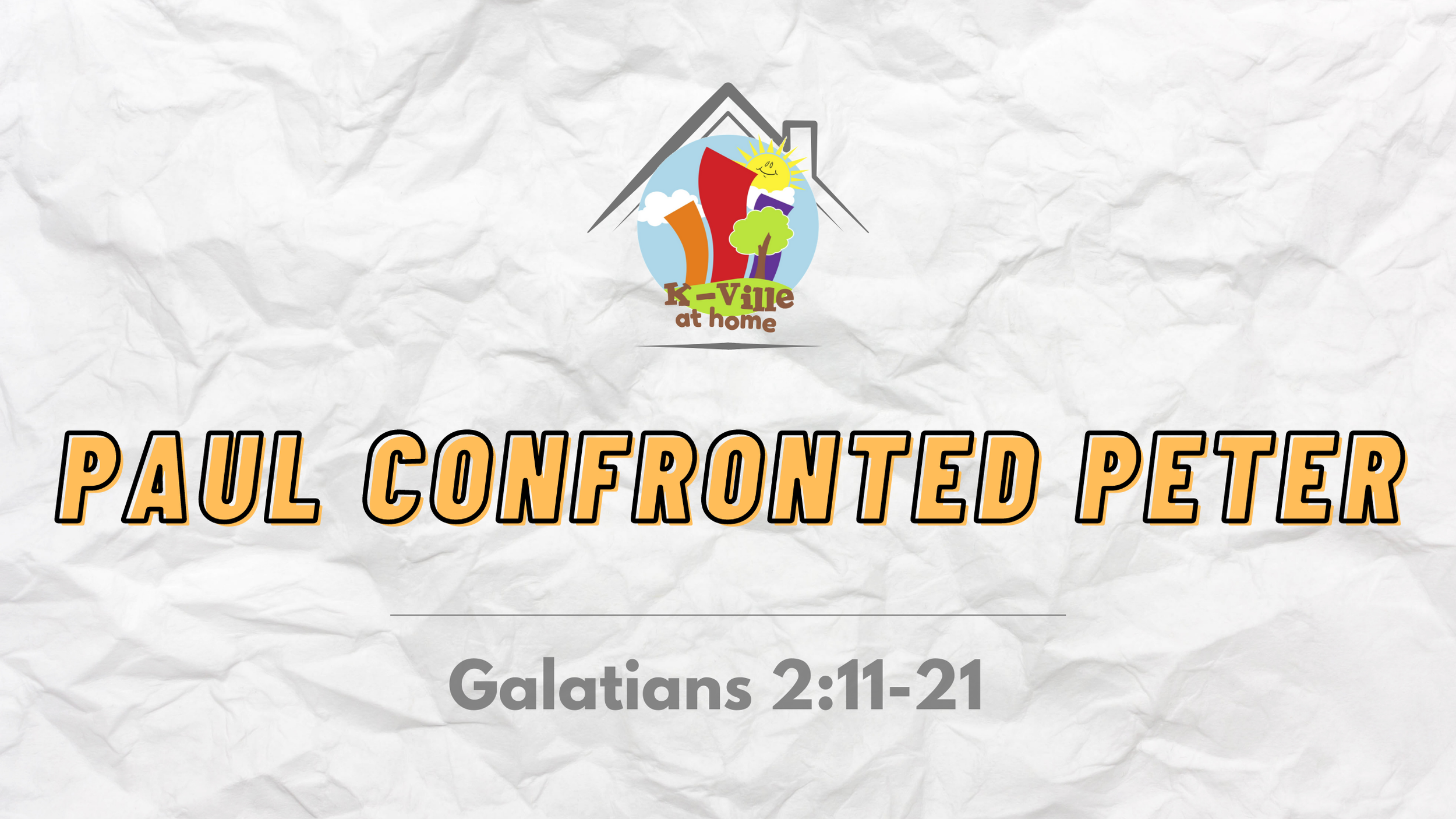 Paul Confronted Peter | K-Ville at Home 7/10/22  