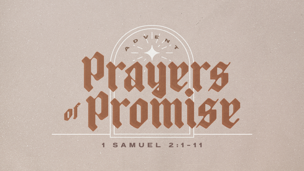 Hannah's Prayer (1 Samuel 2:1-11) | 12/11/22