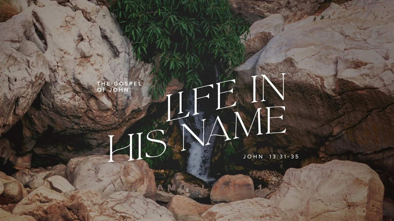 Jesus, Glory and Love (John 13:31-35)