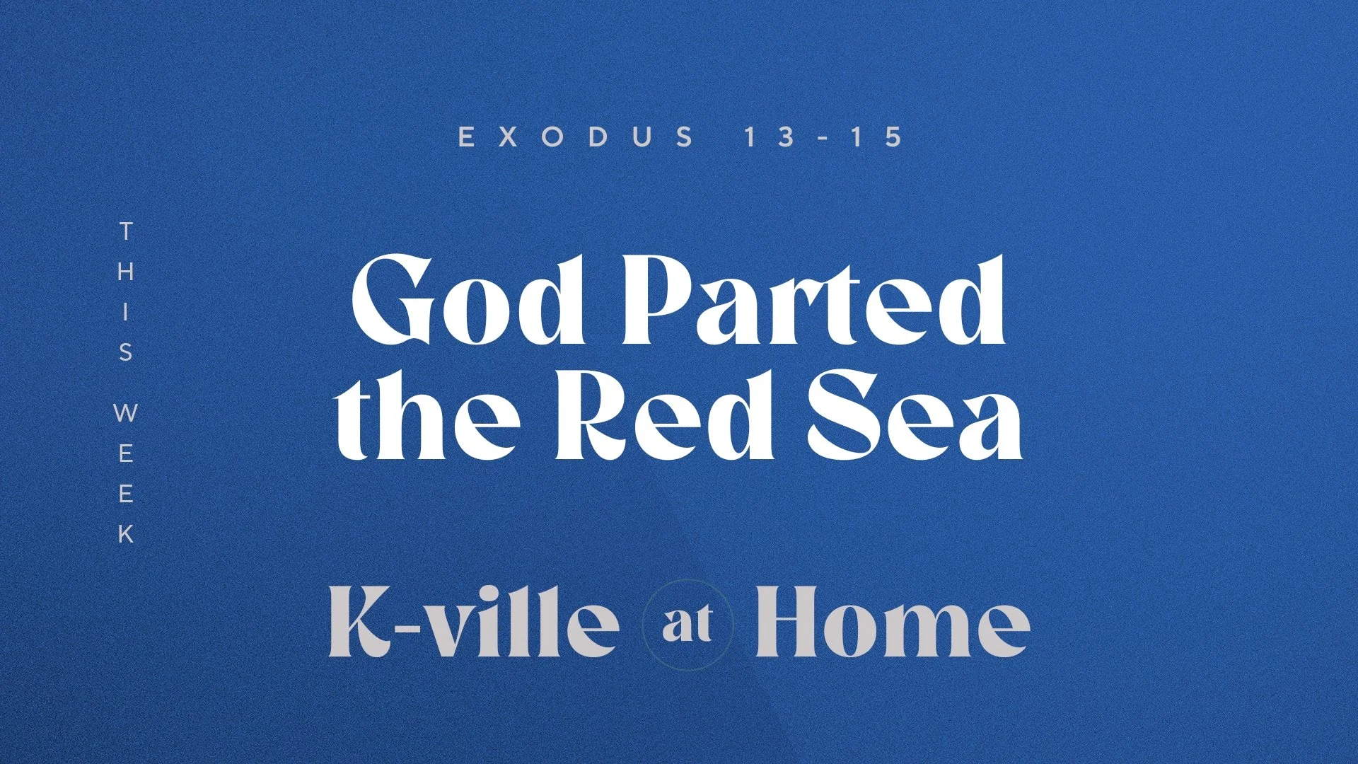 God Parted the Red Sea (5/28/23)