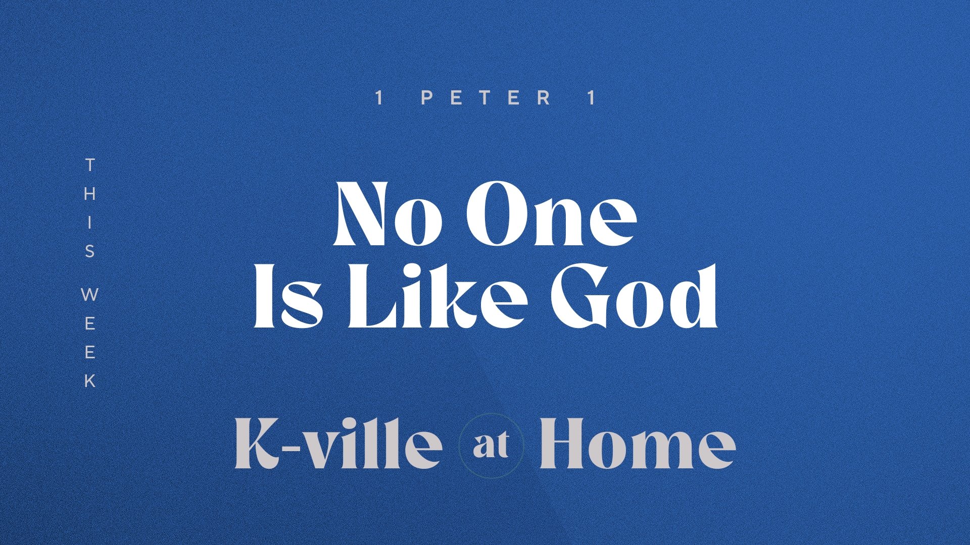 No One Is Like God (8/13/23)