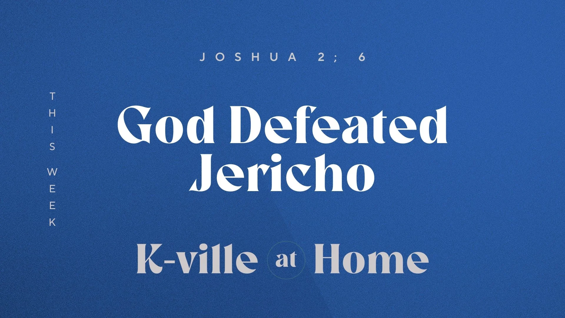 God Defeated Jericho (9/10/23)