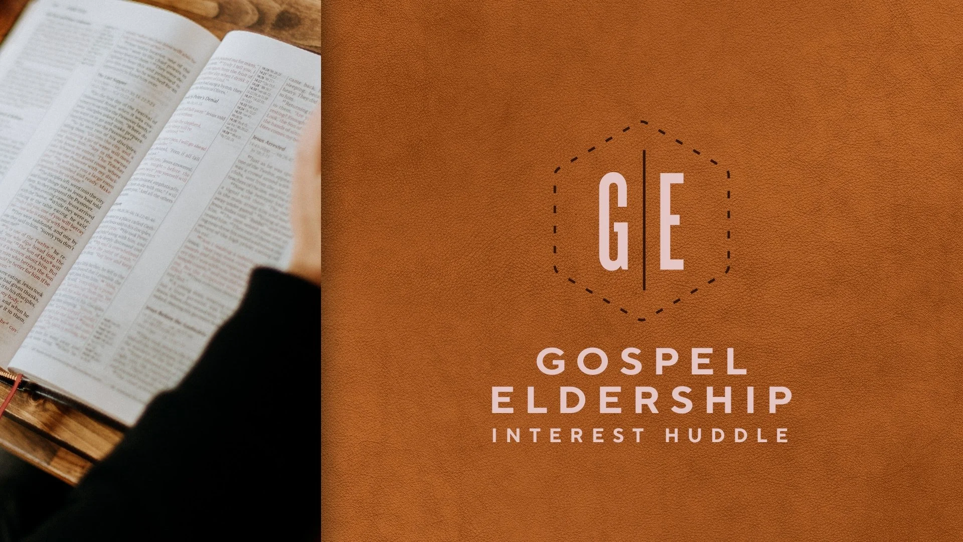 Gospel Eldership 2024 | Interest Huddle on Sunday, 11/19!