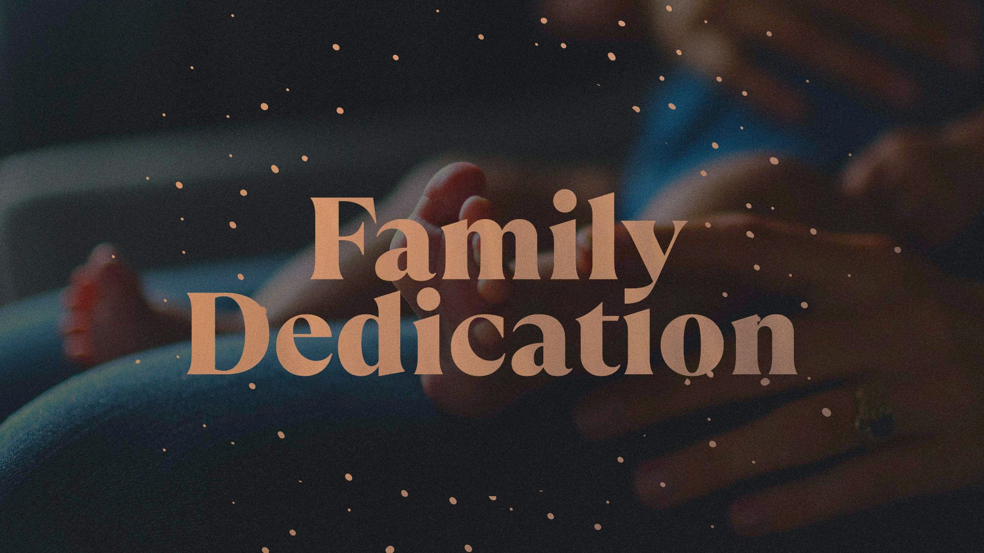 Sign up to dedicate your newest family member!