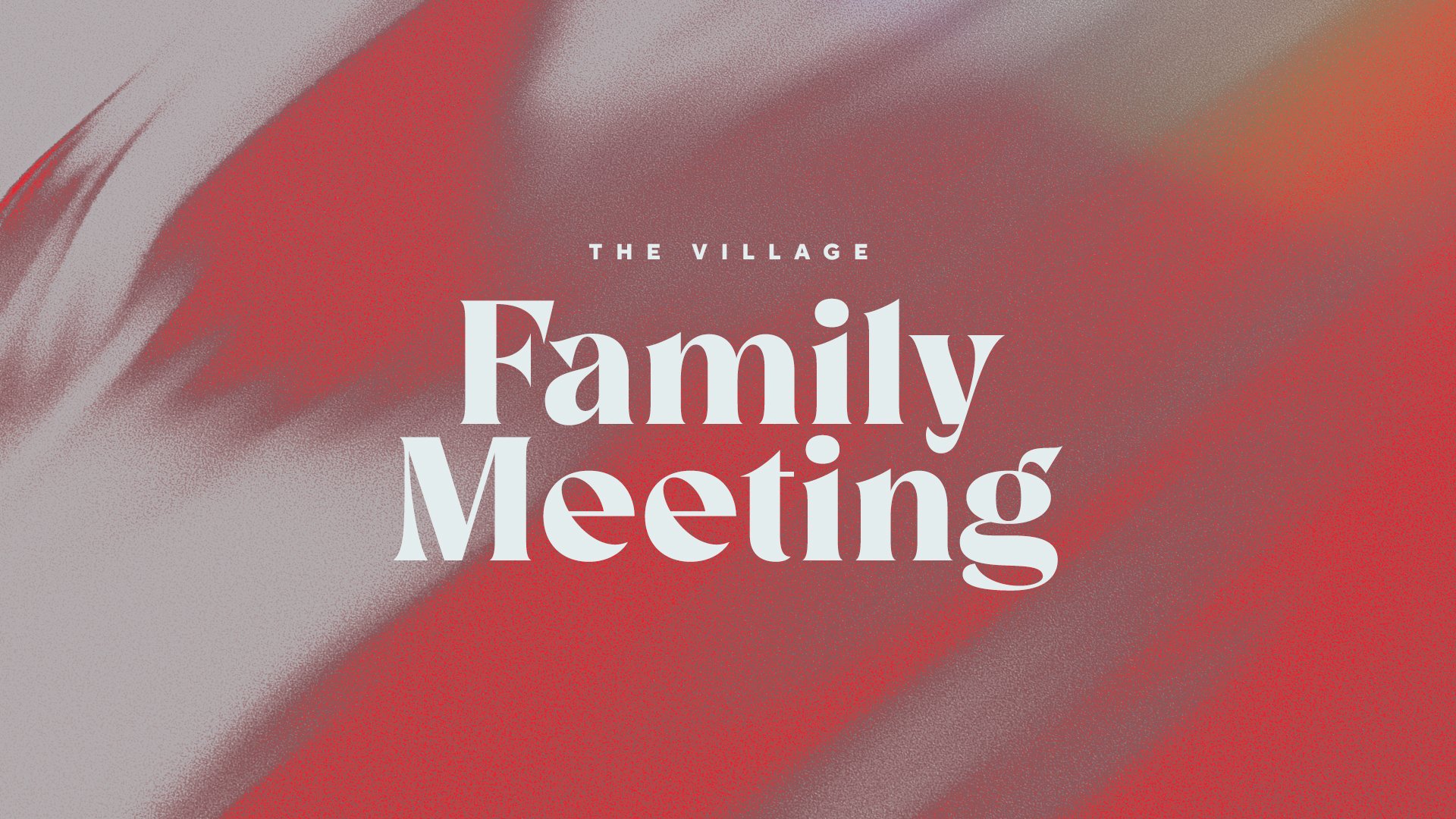 Family Meeting | January 26, 2025