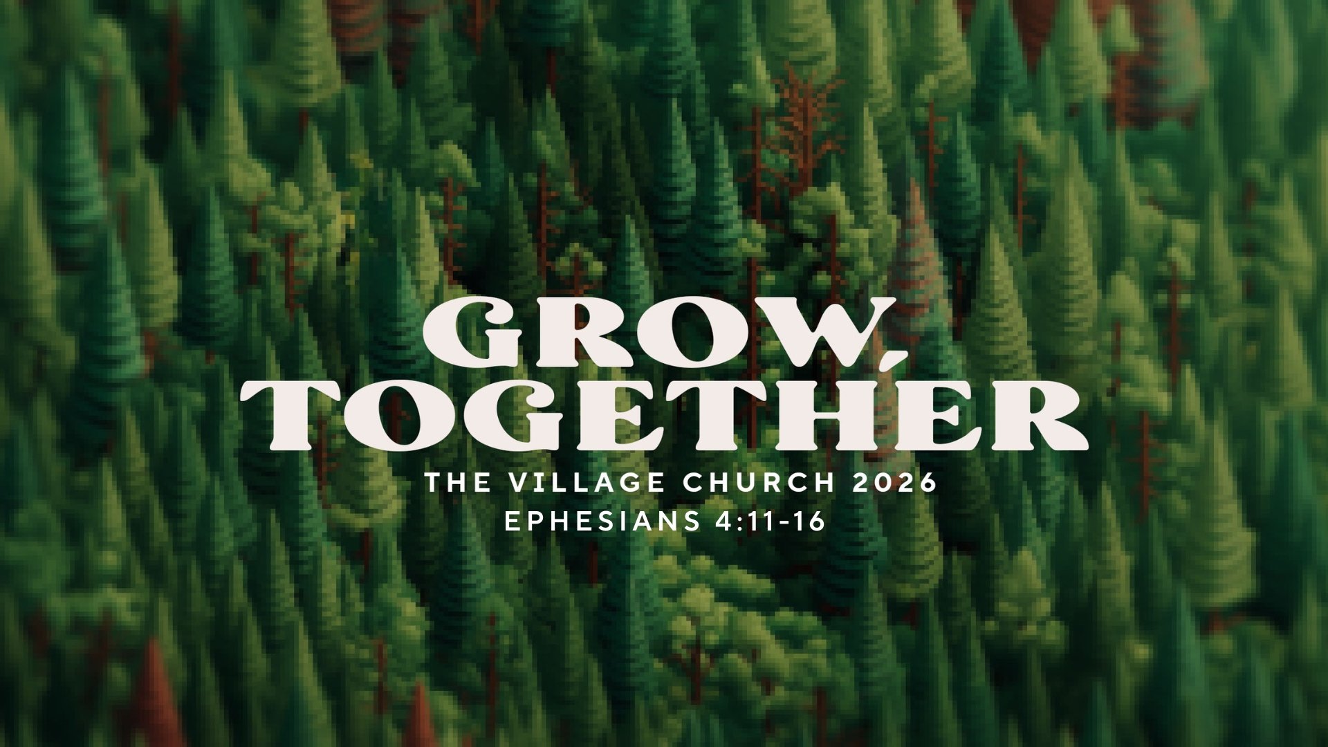 Grow in Building Together: Ephesians 4:11-16