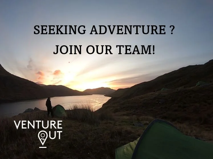 Venture Out are seeking adventurous Souls to join our team!