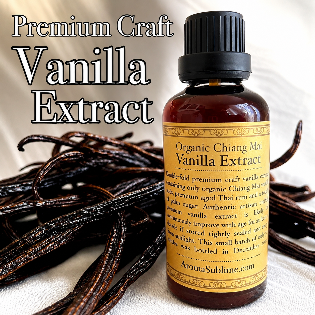 Premium Artisan Vanilla Extract • Organic Chiang Mai Vanilla planifolia Double-Fold Craft Vanilla Extract • Chiang Mai, Thailand