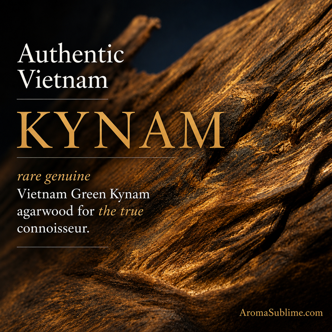 GREEN KINAM/KYARA/KYNAM • genuine wild Vietnamese kinam agarwood • Hue Imperial City, Vietnam