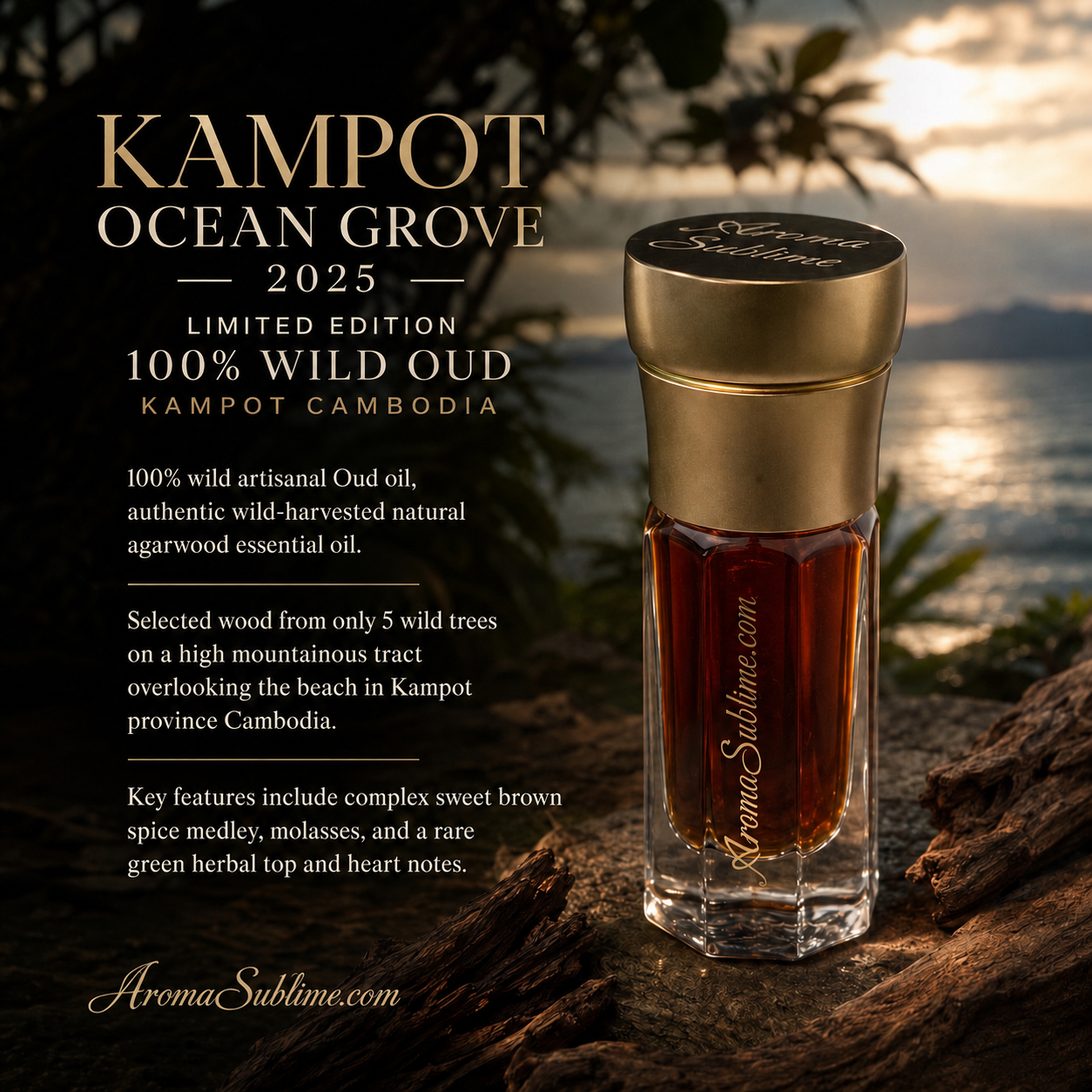 KAMPOT OCEAN GROVE 2025 • 100% wild Oud • Kampot Cambodia