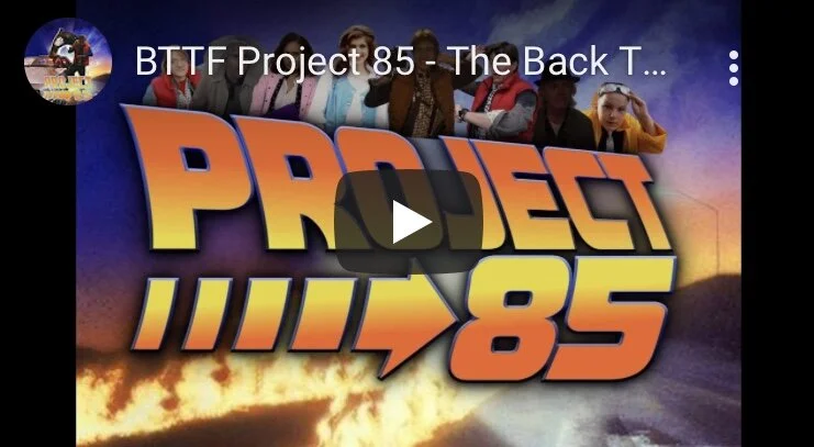 BTTF Project 85 - The Back To The Future Fan Remake