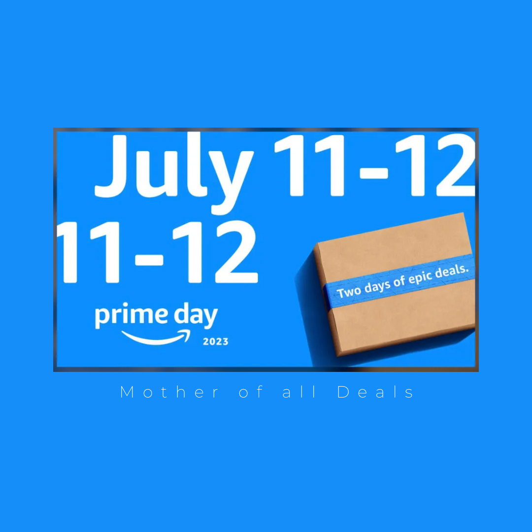 Everything you need to know for Amazon Prime day 2023