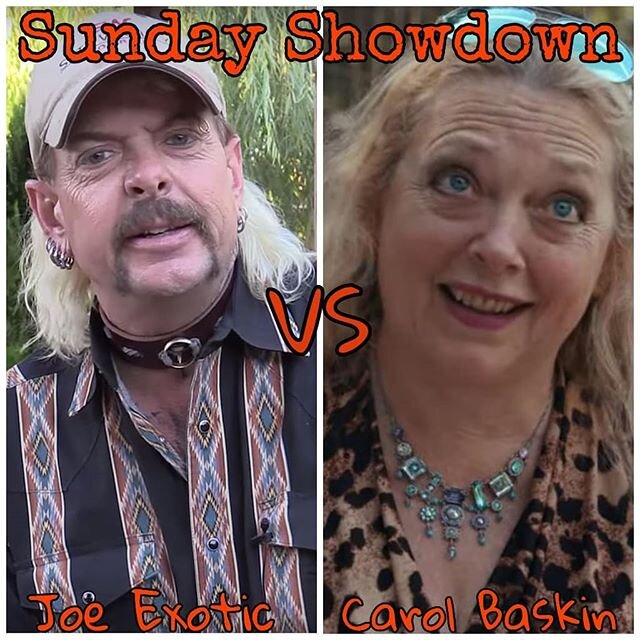 New Sunday Showdown people! You knew it was coming with the #tigerking craziness. If you haven't watched it yet I highly recommend it. Who would come out on top? #tigerking #tigerkingnetflix #joeexotic #carolebaskin #netflix #tvshows #memes #funnymem