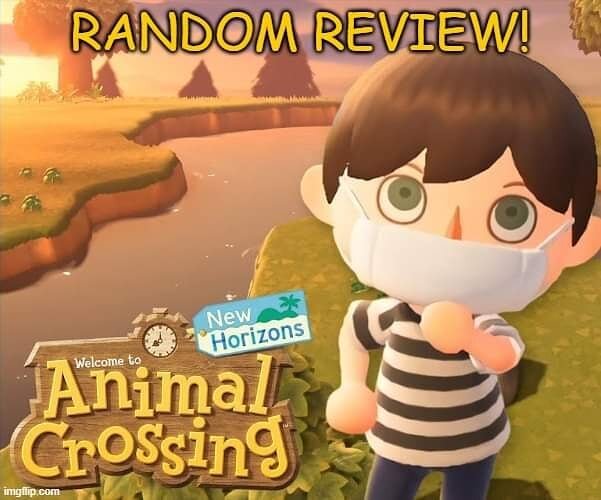 Better late than never Randos! We're back with another Random Review of the latest Animal Crossing game for the Nintendo Switch! Listen in as Brian and Ed discuss what they loved, liked, and loathed about this cartoony life simulator populated by ant