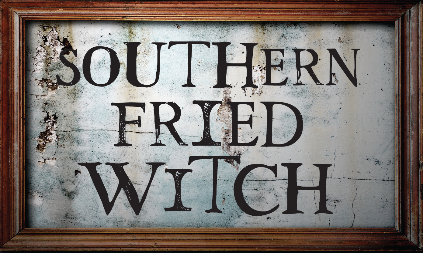Southern Fried Witch