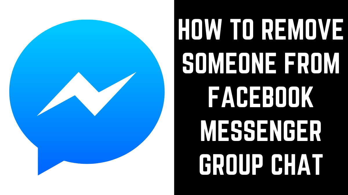 How to Remove Someone from Facebook Messenger Group Chat — Max