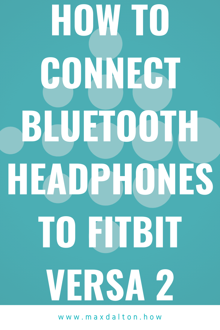 bluetooth headphones for versa 2