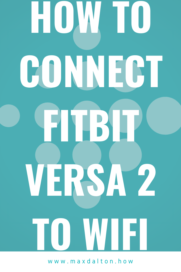 how to setup wifi on fitbit versa 2