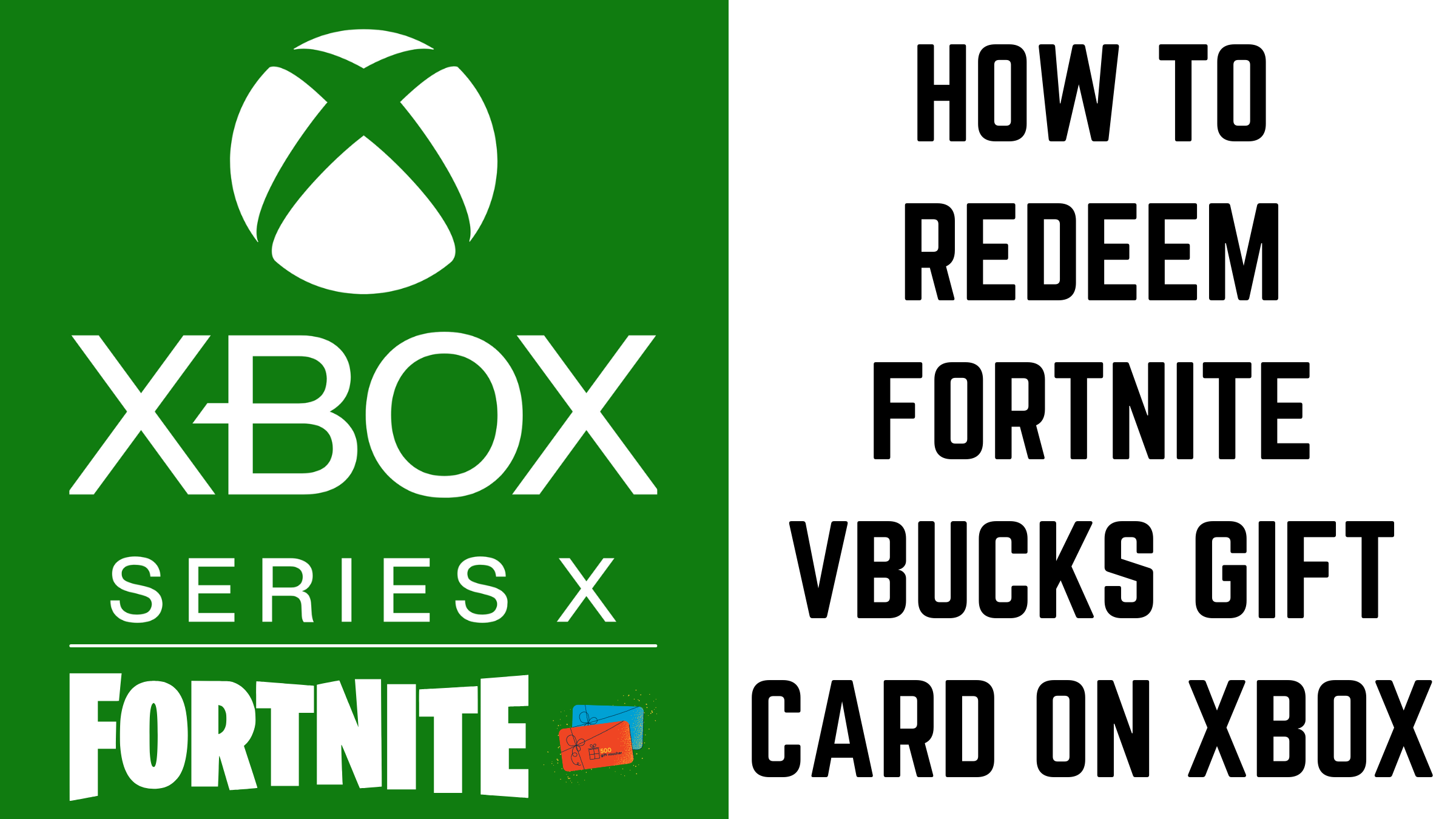 How To Redeem Fortnite Vbucks Gift Card On Xbox Max Dalton Tutorials