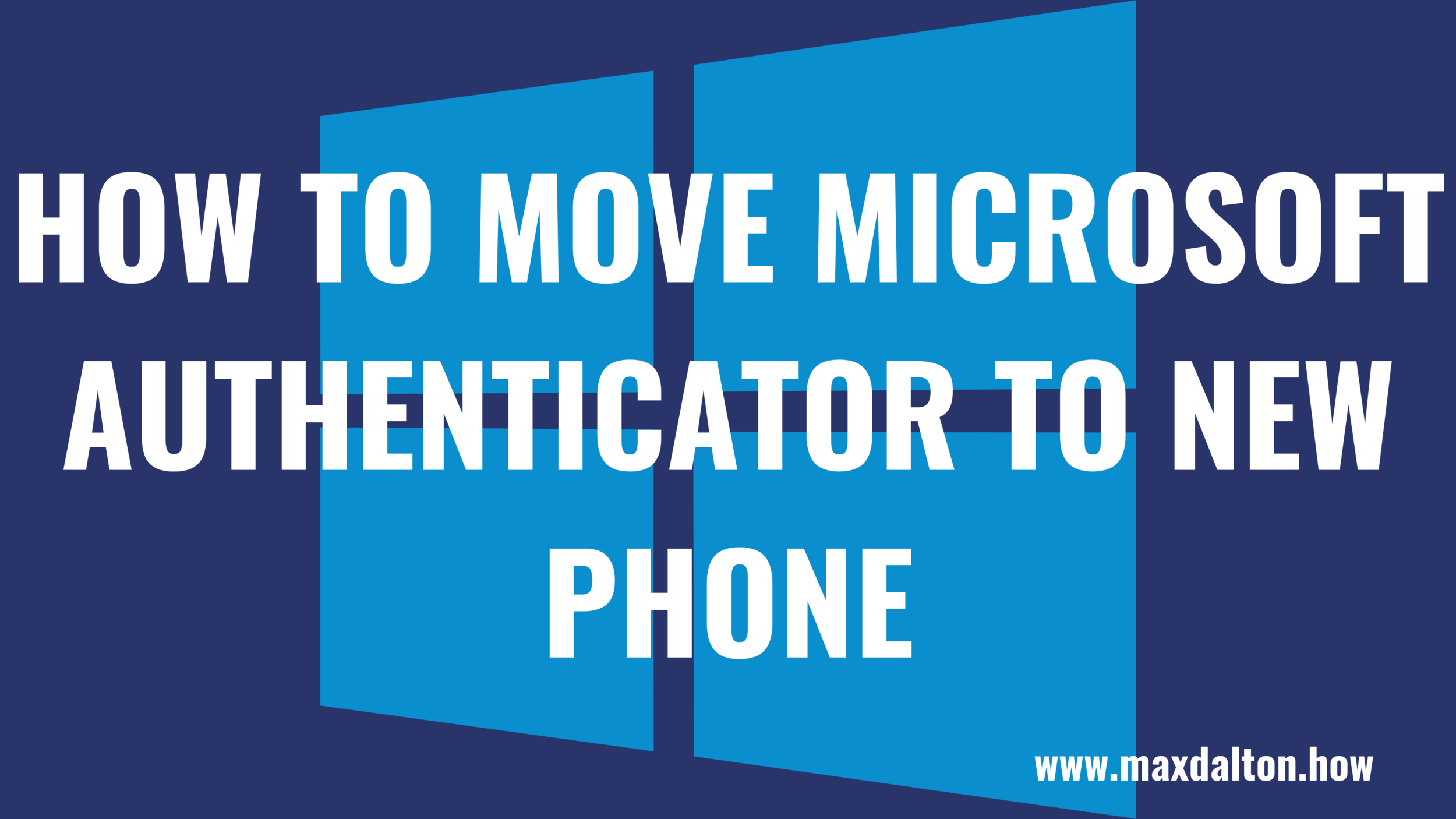 ms authenticator new phone ms authenticator new phone