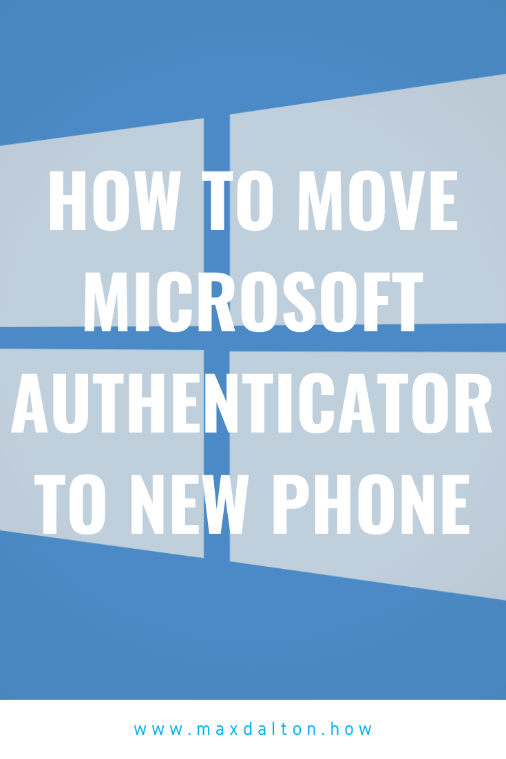 move microsoft authenticator to new phone