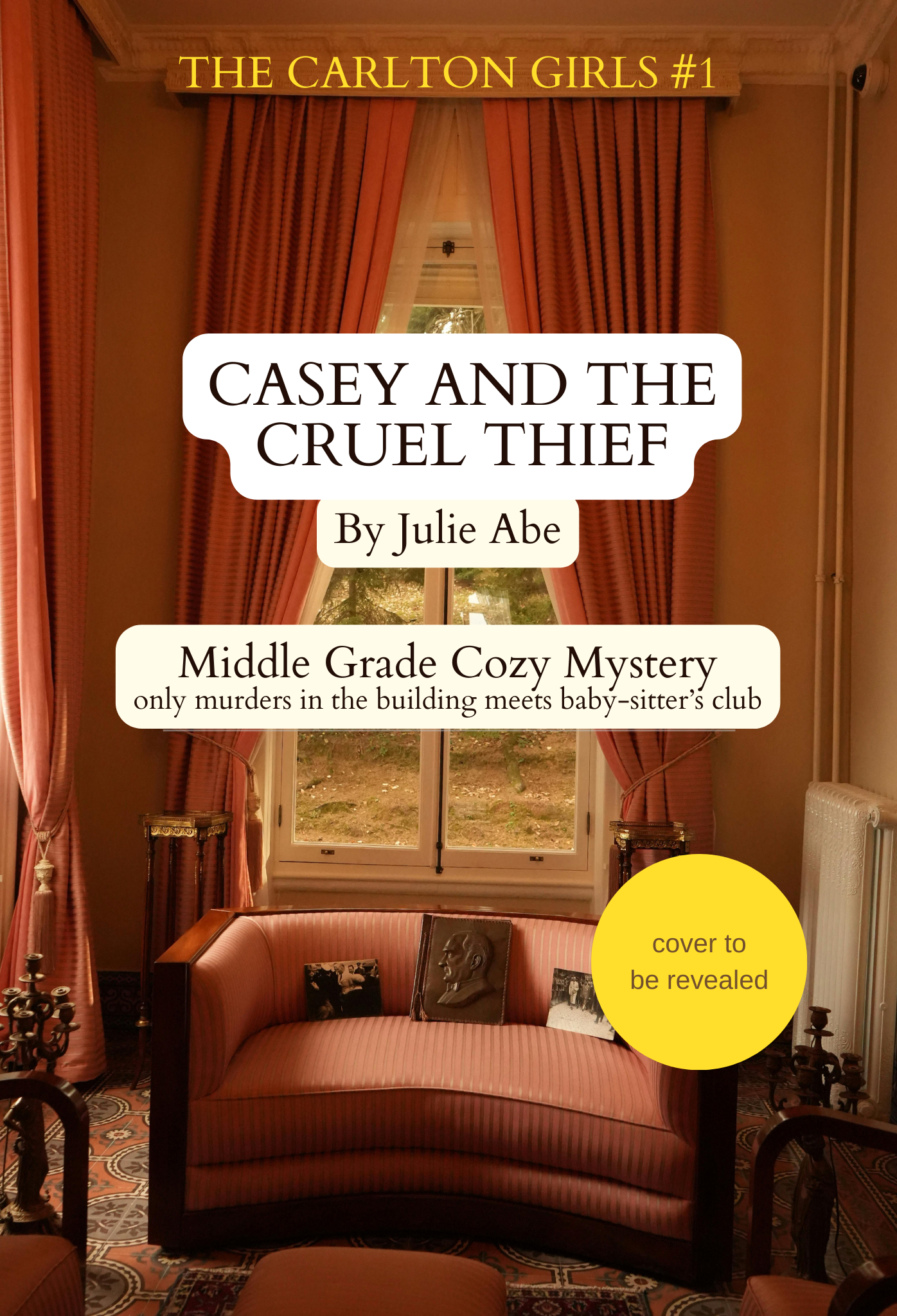 Carlton Girls, Casey and the Cruel Thief by Julie Abe - Cover to be revealed