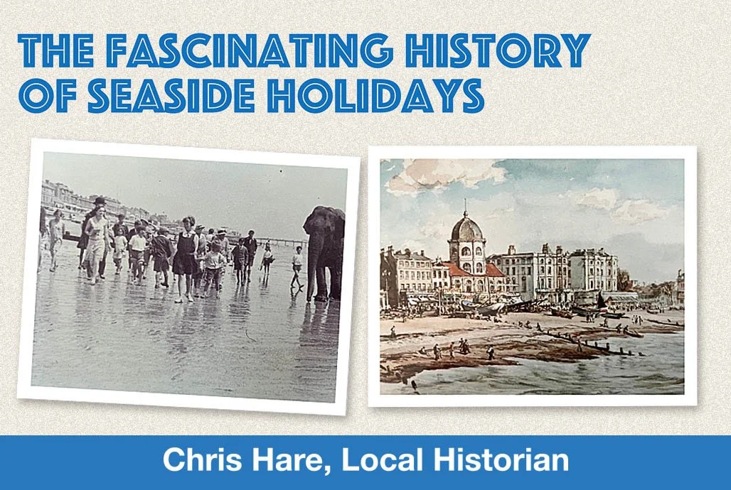 The Fascinating History of Seaside Holidays
