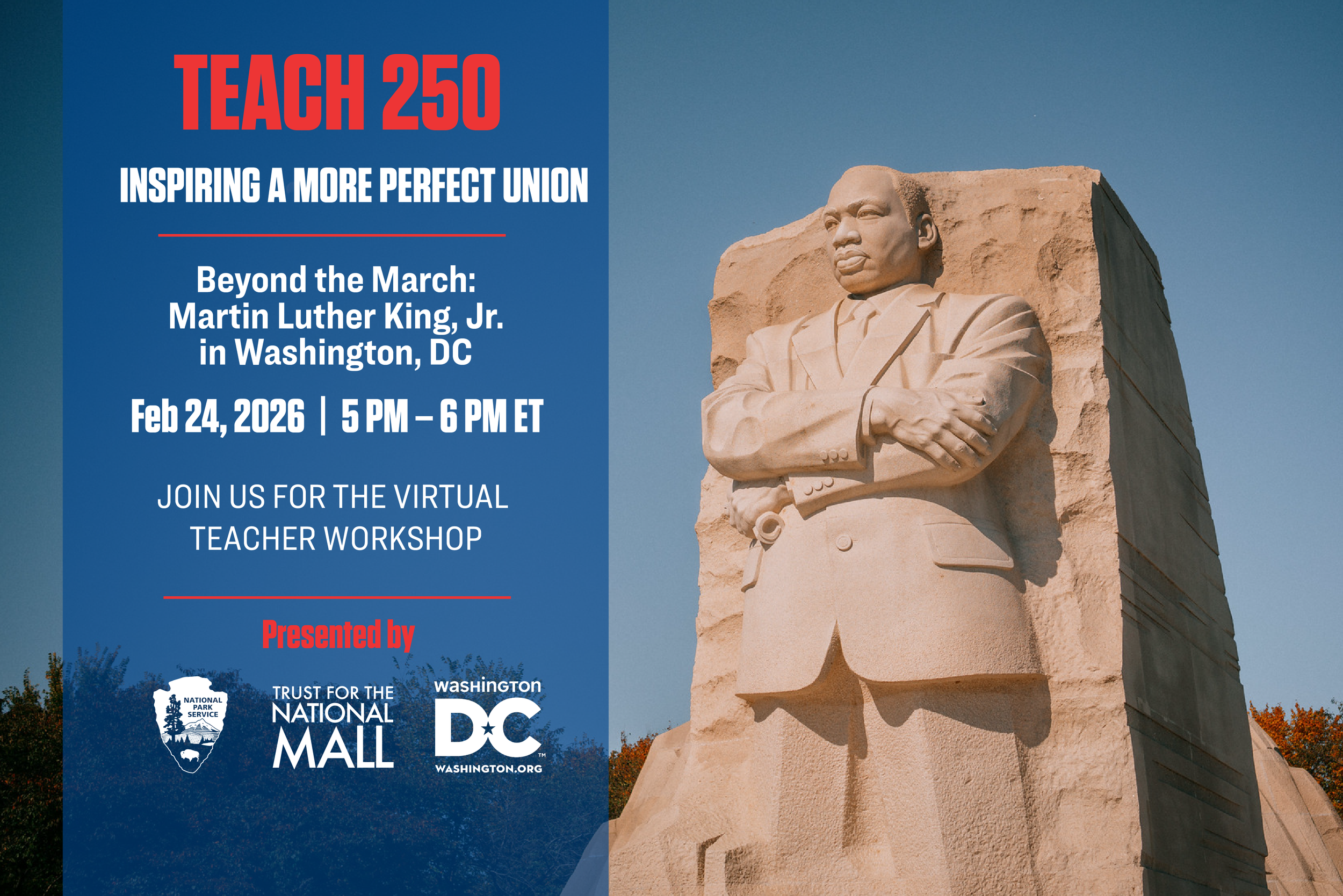 Teach 250: Beyond the March: Martin Luther King, Jr. in Washington, D.C.