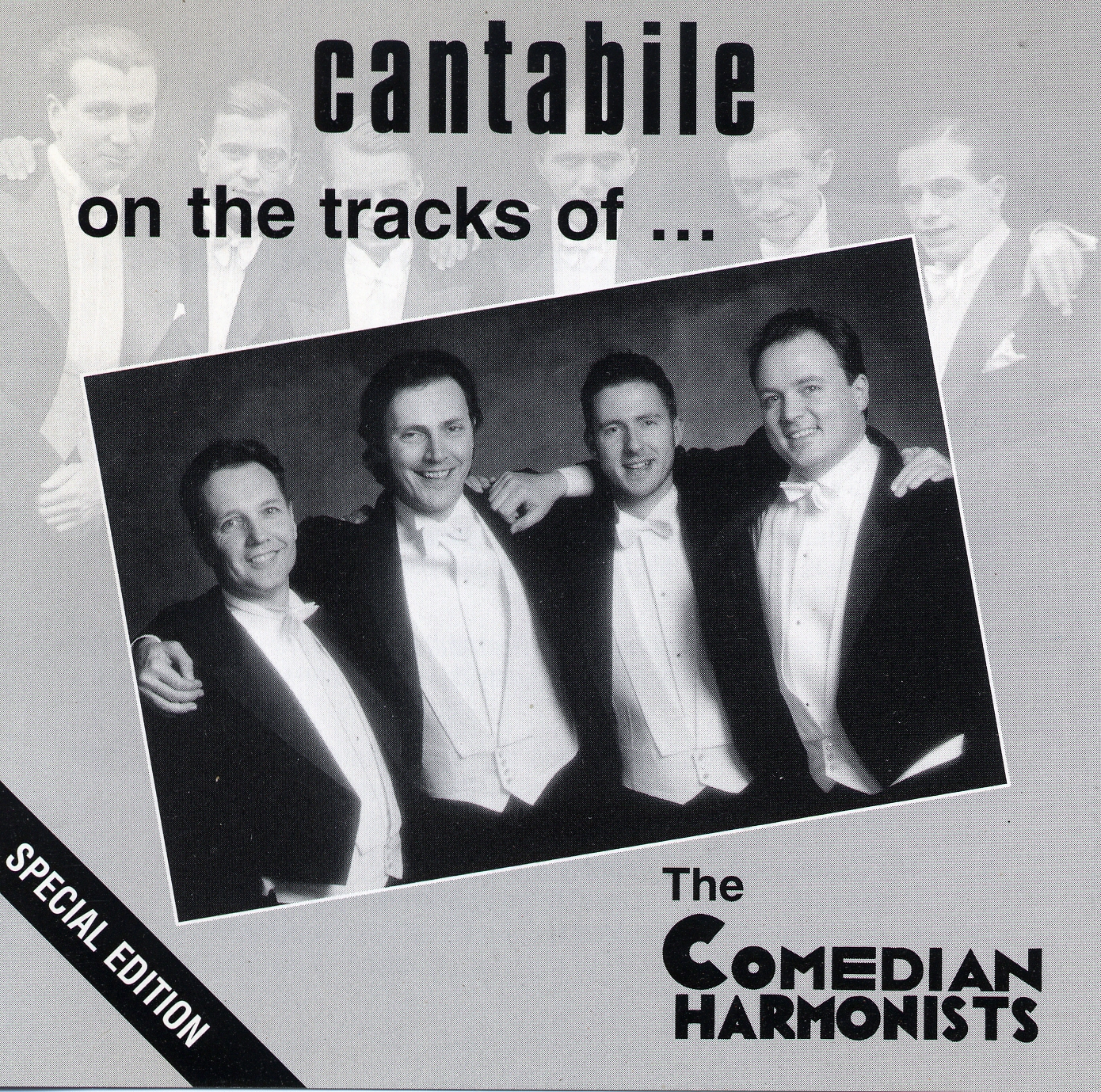 Cantabile - on the tracks of The Comedian Harmonists